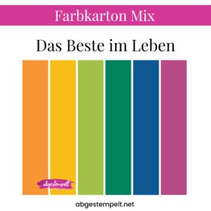 Farbkarton Mix Das Beste im Leben