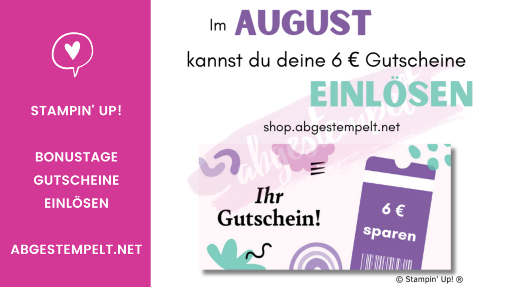 Stampin Up Bonustage Gutscheine einlösen August