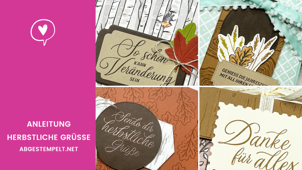 Blog stampin Anleitung HERBSTLICHE GRÜSSE Karten basteln abgestempelt