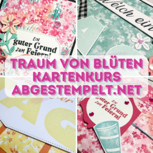 Traum von Blüten Kartenkurs abgestempelt.net PDF