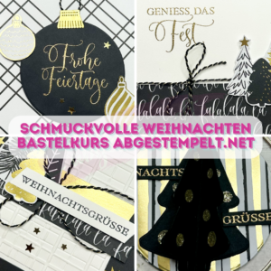 Schmuckvolle Weihnachten Bastelkurs 2025 abgestempelt.net
